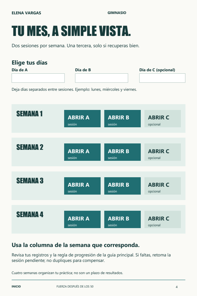 Calendario de cuatro semanas con accesos a las sesiones A, B y C opcional